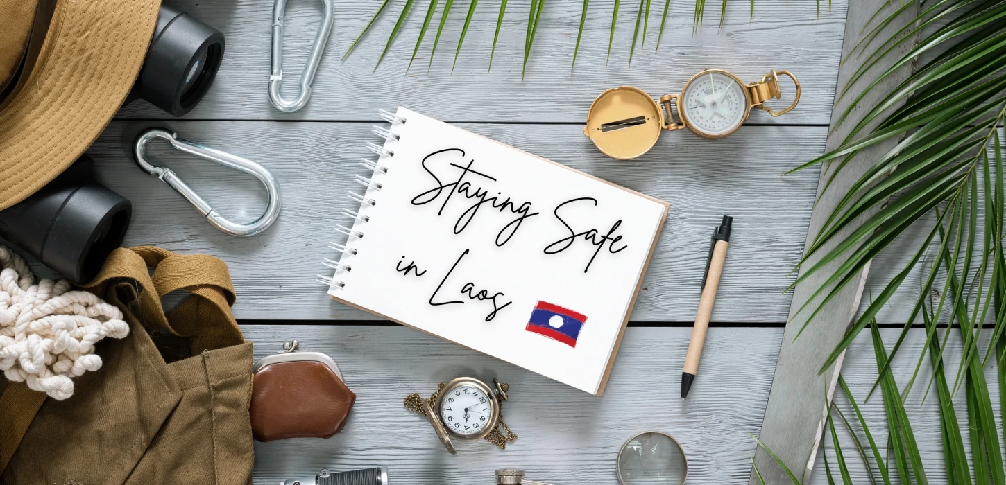 Expert Tips for Staying Safe in Laos