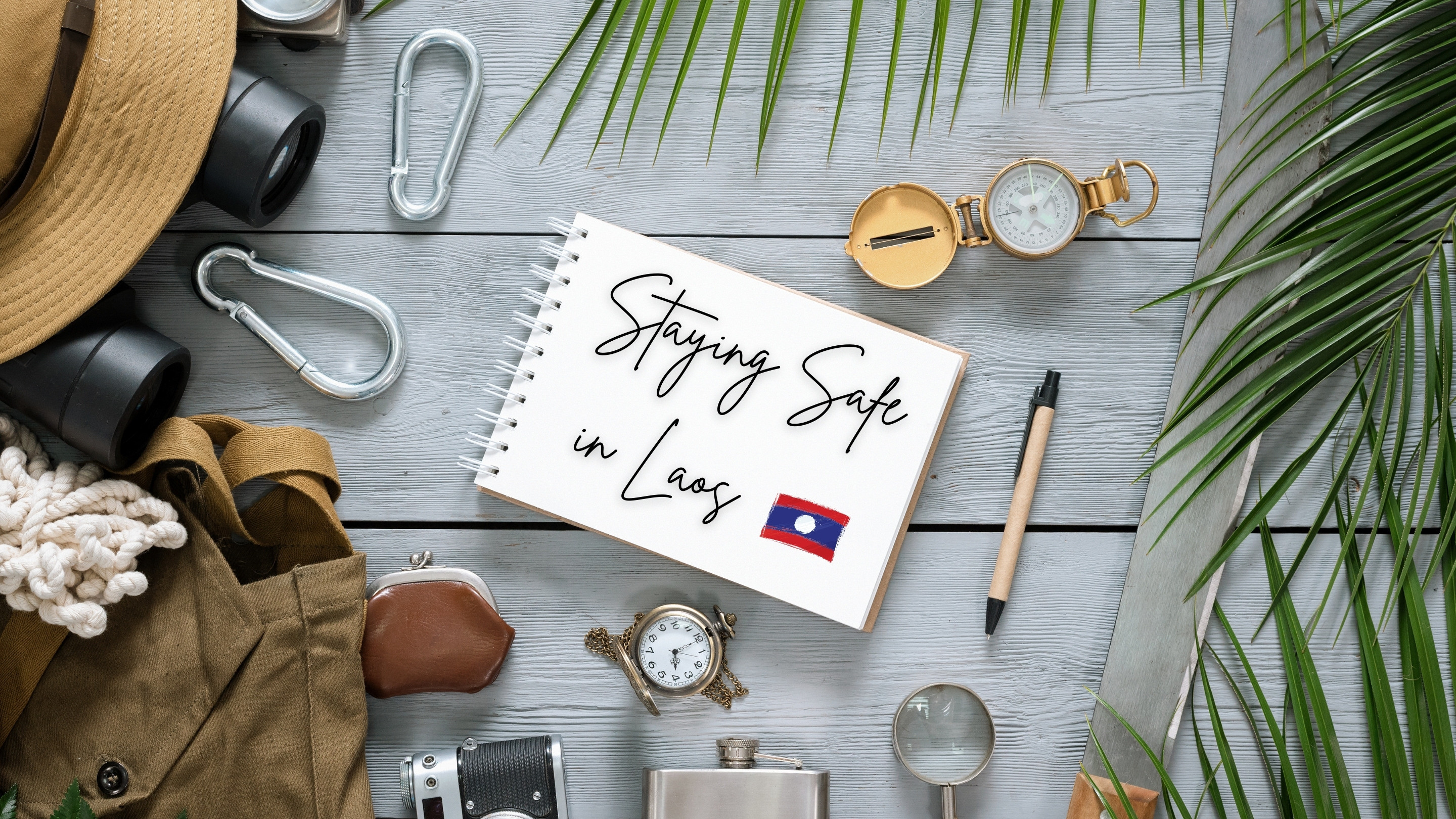 Staying Safe in Laos