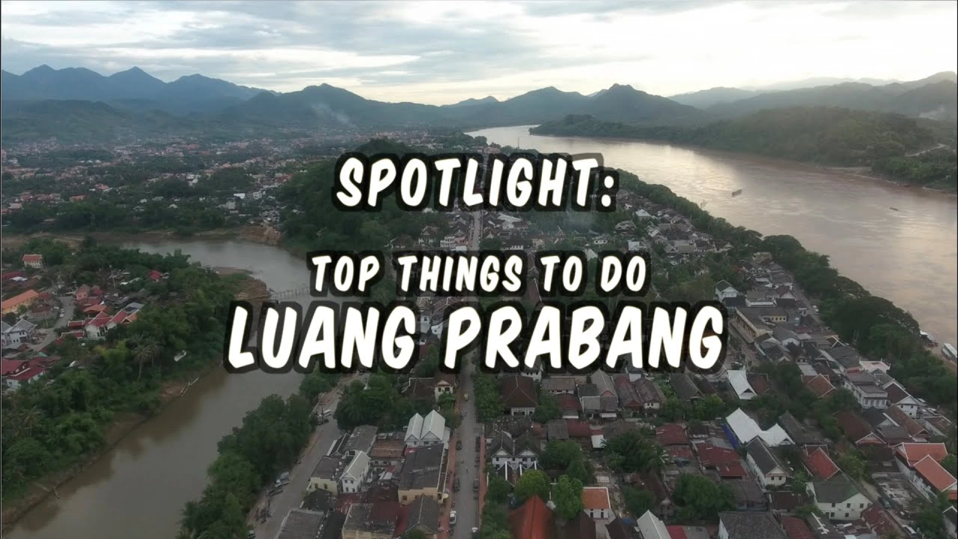 Top 30 Things to do in Luangprabang